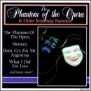Various Artists The Phantom Of The Opera & Other Broadway Favorites