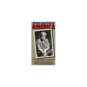 Down and Out in America [VHS]