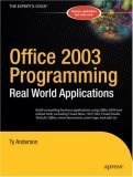 Office 2003 Programming: Real World Applications