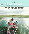 Buy : The Seminole (New True Book)