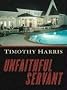 The Unfaithful Servant (Five Star First Edition Mystery)