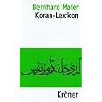 Koran- Lexikon. by Bernhard Maier