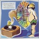 Classical Music for Children: A Toddler's Introduction to Classical Music