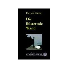 Die fl�sternde Wand.