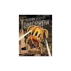 Worlds of Tomorrow: The Amazing Universe of Science Fiction Art