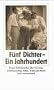 F�nf Dichter - ein Jahrhundert: �ber George, Hofmannsthal, Rilke, Trakl und Benn: Frank Schirrmacher �ber George, Hofmannsthal, Rilke, Trakl und Benn (insel taschenbuch)