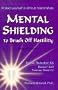 Mental Shielding to Brush Off Hostility/Book and Cassette