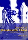 Secrets of grandmaster chess