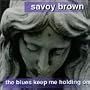 The Blues Keep Me Holding On