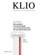 City Travel Guides Discounted  Search : Heroenkulte in Griechenland von der geometrischen bis zur klassischen Zeit: Attika, Argolis, Messenien (Klio. Beihefte)