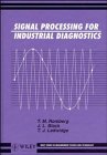 Signal Processing for Industrial Diagnostics