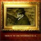 Tribute to the Notorious B.I.G. [Vinyl]