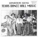CD-Charts  Search : Wanderers Swing: Texas Dance Hall Music