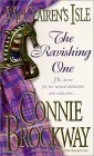 3 book Connie Brockway McClairen's Isle book set: THE PASSIONATE ONE / THE RECKLESS ONE / and THE RAVISHING ONE