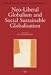 Neo-Liberal Globalism and Social Sustainable Globalisation (International Studies in Sociology and Social Anthropology) by  ISBN 9004151591