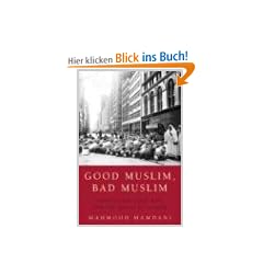 Good Muslim, Bad Muslim: America, the Cold War, and the Roots of Terror