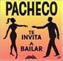 Gran Pacheco Te Invita a Bailar