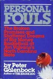 Personal Fouls: The Broken Promises and Shattered Dreams of Big Money Basketball at Jim Valvano's North Carolina State
