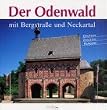 Der Odenwald mit Bergstra�e und Neckartal
