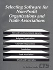 Selecting Software for Non-profit Organizations and Trade Associations