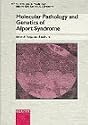 Molecular Pathology and Genetics of Alport Syndrome (Contributions to Nephrology)