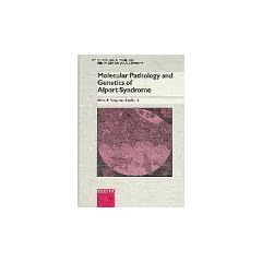 Molecular Pathology and Genetics of Alport Syndrome (Contributions to Nephrology) by Karl Tryggvason