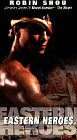 Eastern Heroes [VHS]