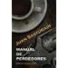 Manual de perdedores/ Loser's Guide (Spanish Edition)