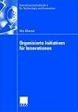 Organisierte Initiativen fuer Innovationen