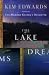 The Lake of Dreams: A Novel