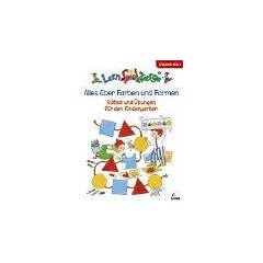LernSpielZwerge �bungsbuch: Alles �ber Farben und Formen - R�tsel und �bungen f�r den Kindergarten
