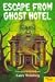 Escape from Ghost Hotel