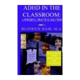ADHDInTheClassroom:APowerful,PracticalSolution