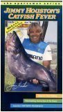 The Sportsman Series: JIMMY HOUSTON'S CATFISH FEVER