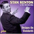 Click here to buy Designs On Standards by Stan Kenton & His Orchestra .