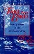 Take Your Bike!: Family Rides in the Rochester Area (Trail Guidebooks)