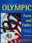 Buy : Olympic Facts and Fables: The Best Stories from the First Century of the Modern Olympics