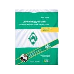 Lebenslang gr�n-wei�. Das Werder-H�rbuch (3CDs)