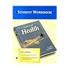 Glencoe Health, A Guide to Wellness, Workbook