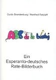 ABC de la bestoj: Ein Esperanto - deutsches Rate-Bilderbuch
