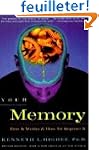 Your Memory: How It Works and How to...