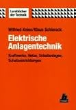 Produkt-Bild: Elektrische Anlagentechnik. Kraftwerke, Netze, Schaltanlagen, Schutzeinrichtungen