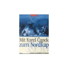Mit Karel capek zum Nordkap. 2 Cassetten. Lesung mit Musik. Eine Produktion des NDR