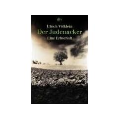 Der Judenacker: Eine Erbschaft