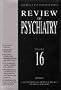 American Psychiatric Press Review of Psychiatry
