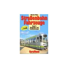 Stra�enbahn-Fahrzeuge, Bd.2, Niederflur- und Stadtbahnwagen