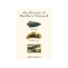 The History of Martha's Vineyard: How We Got to Where We Are