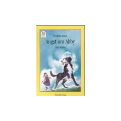 Angst um Abby. Eine Hundegeschichte aus Irland. ( Ab 8 J.)
