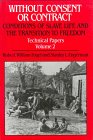 Without Consent or Contract: The Rise and Fall of American Slavery : Conditions of Slave Life and the Transition to Freedom : Technical Papers