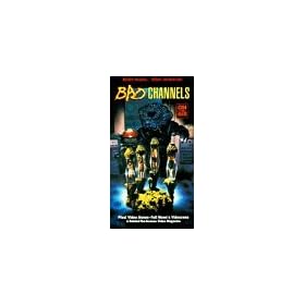 Bad Channels [VHS]